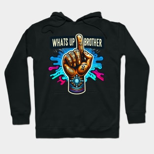 Funny Sketch streamer whats up brother Hand with tattoos and glowing accents Hoodie